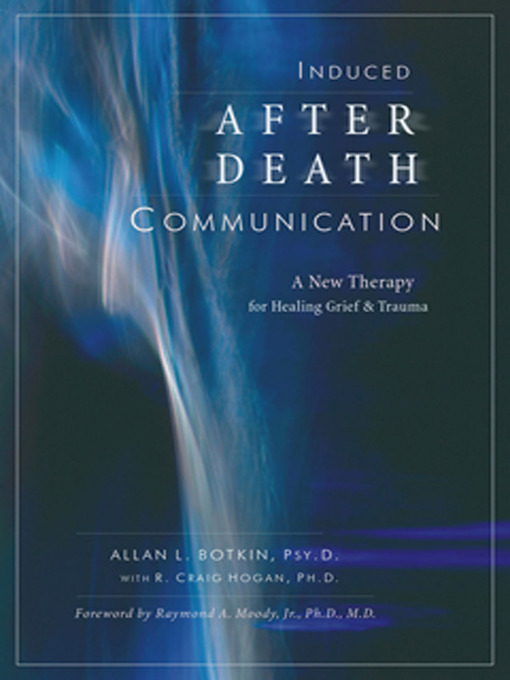 Title details for Induced After-Death Communication by Allan Botkin - Available